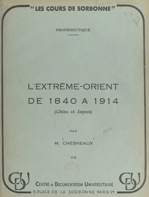 L'Extrême-Orient de 1840 à 1914 (Chine et Japon) - Jean Chesneaux - FeniXX réédition numérique