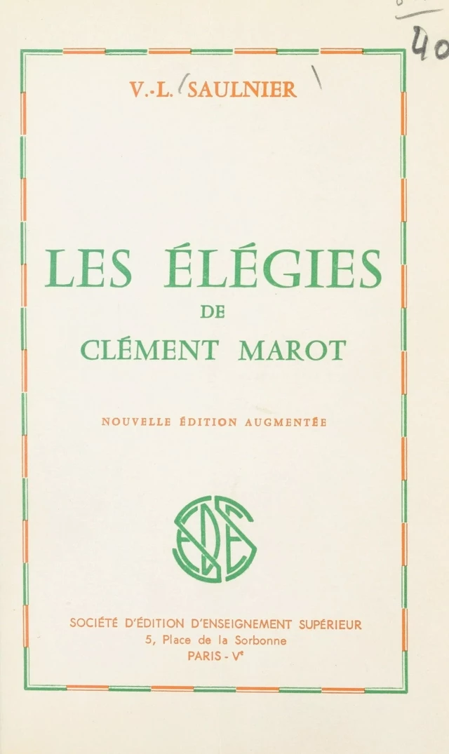 Les Élégies de Clément Marot - V.-L. Saulnier - FeniXX réédition numérique