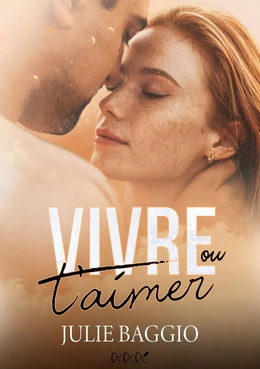 Vivre ou t'aimer