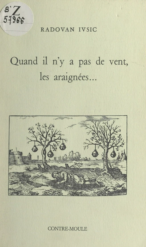 Quand il n'y a pas de vent, les araignées... - Radovan Ivsic - FeniXX réédition numérique