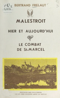 Malestroit, hier et aujourd'hui