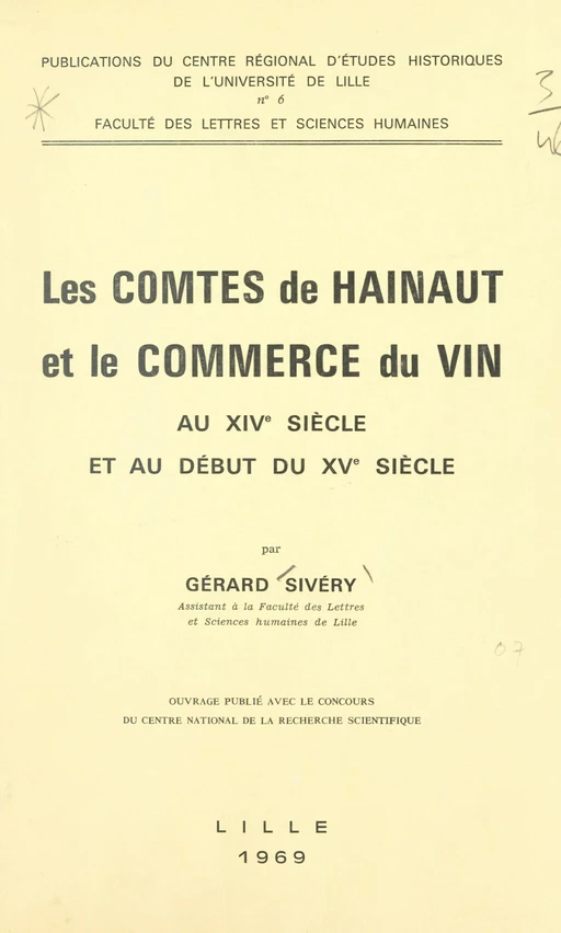 Les comtes de Hainaut et le commerce du vin au XIVe siècle et au début du XVe siècle - Gérard Sivéry - FeniXX réédition numérique