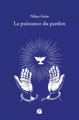 La puissance du pardon