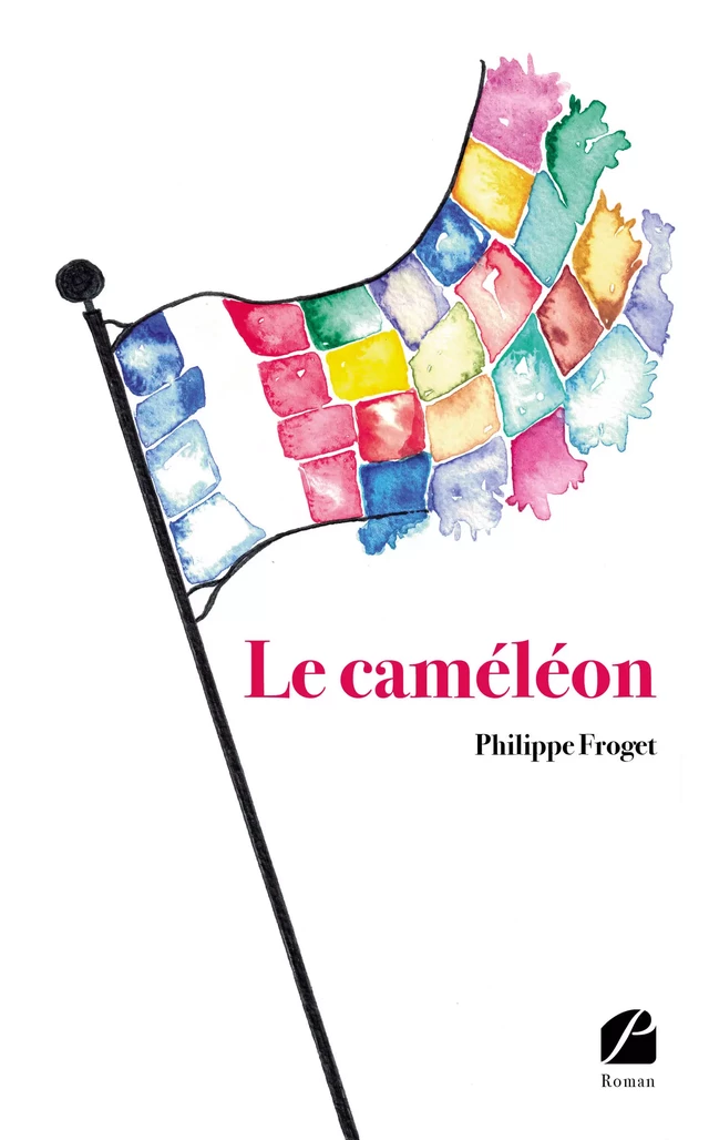 Le caméléon -  Philippe Froget - Editions du Panthéon