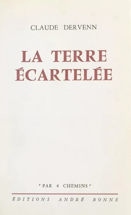 La terre écartelée