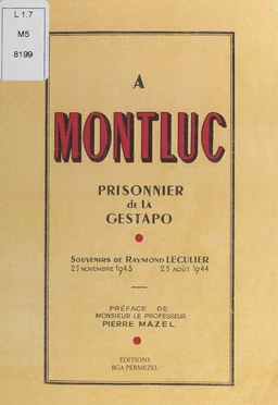 À Montluc, prisonnier de la Gestapo