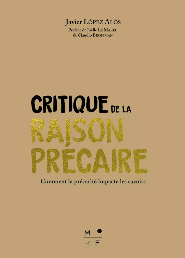 Critique de la raison précaire - Javier López Alós - MkF Éditions