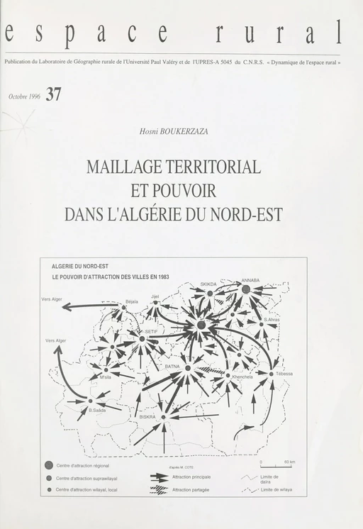 Maillage territorial et pouvoir dans l'Algérie du Nord-Est - Hosni Boukerzaza - FeniXX réédition numérique