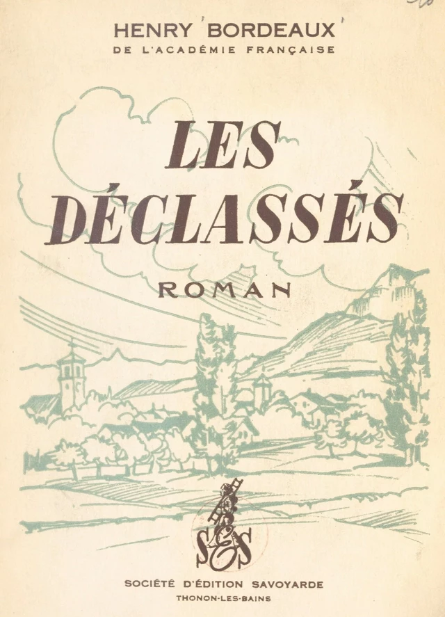 Les déclassés - Henry Bordeaux - FeniXX réédition numérique