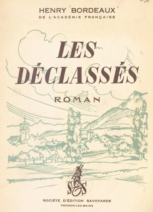 Les déclassés - Henry Bordeaux - FeniXX réédition numérique