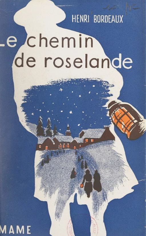 Le chemin de Roselande - Henry Bordeaux - FeniXX réédition numérique