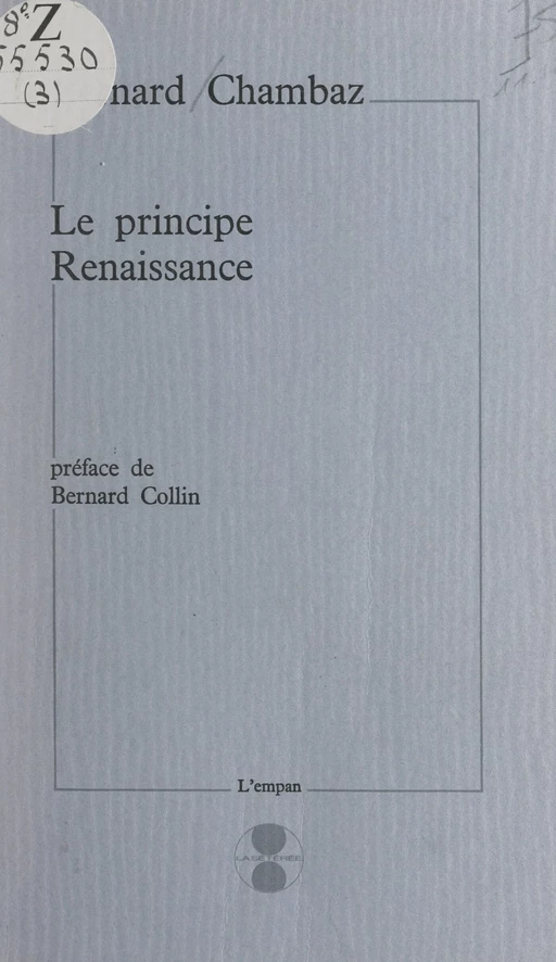 Le principe Renaissance - Bernard Chambaz - FeniXX réédition numérique