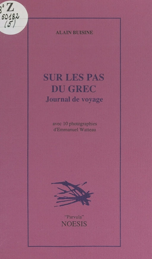 Sur les pas du grec - Alain Buisine - FeniXX réédition numérique