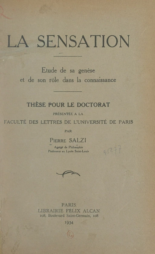 La sensation : étude de sa genèse et de son rôle dans la connaissance - Pierre Salzi - FeniXX réédition numérique