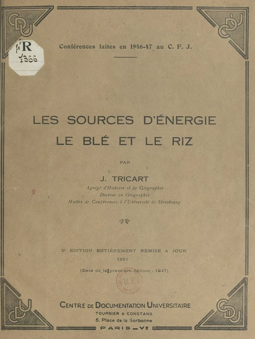 Les sources d'énergie : le blé et le riz - Jean Tricart - FeniXX réédition numérique