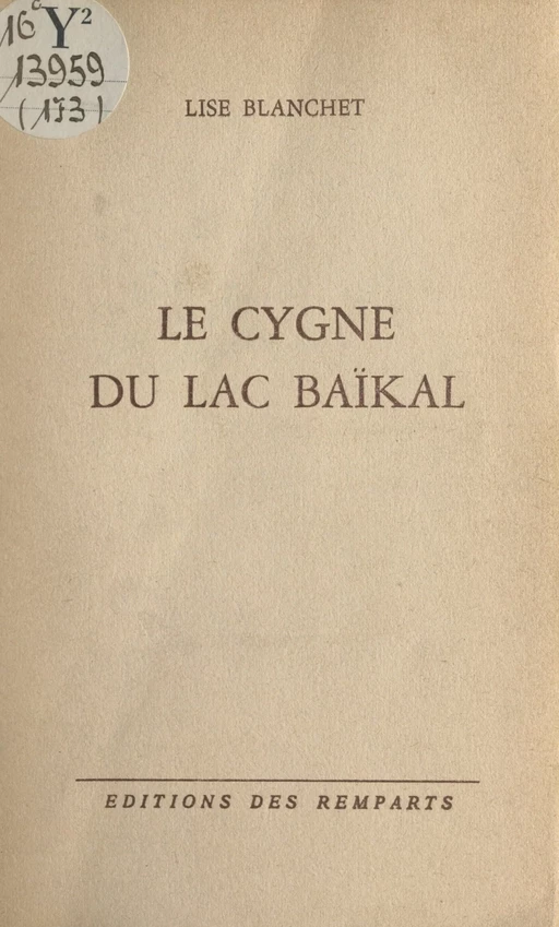 Le cygne du lac Baïkal - Lise Blanchet - FeniXX réédition numérique