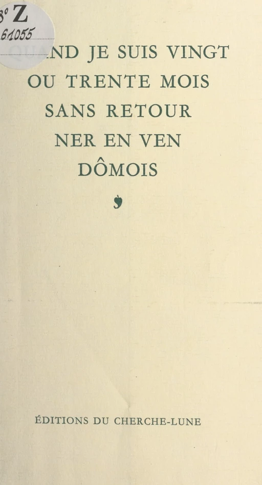 Quand je suis vingt ou trente mois sans retourner en Vendômois - Jean-Jacques Loisel, Jacques-Henri Rousseau - FeniXX réédition numérique