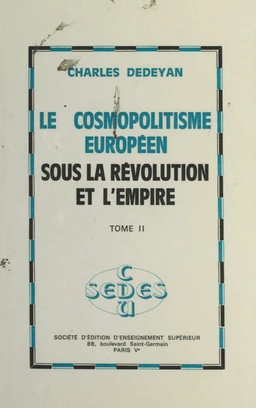 Le cosmopolitisme européen sous la Révolution et l'Empire (2)