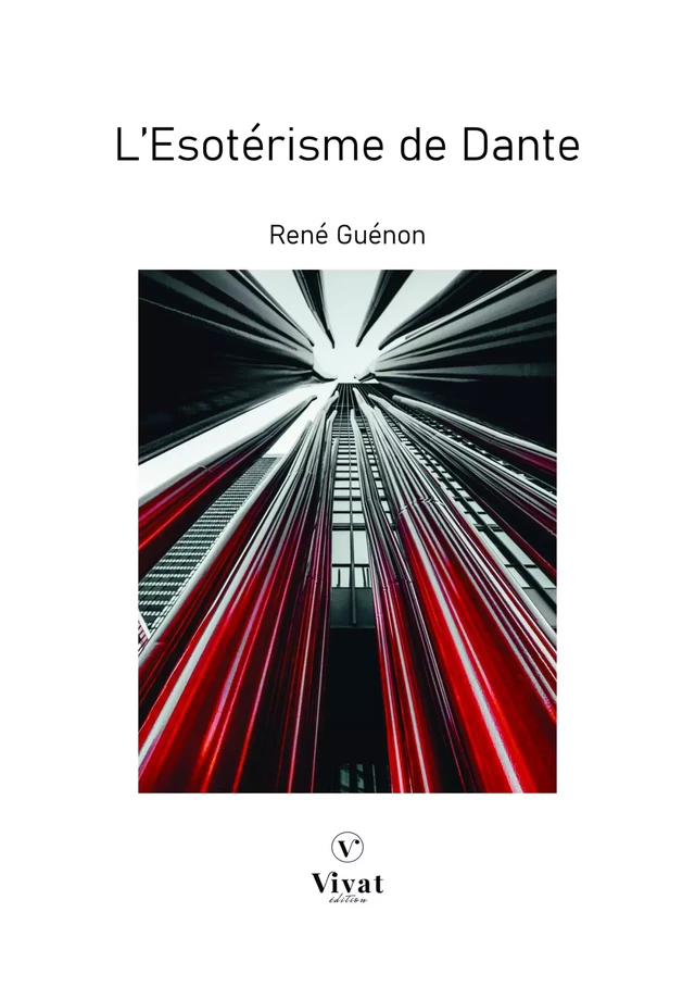 L'Esotérisme de Dante - Réné Guénon - LES EDITIONS VIVAT