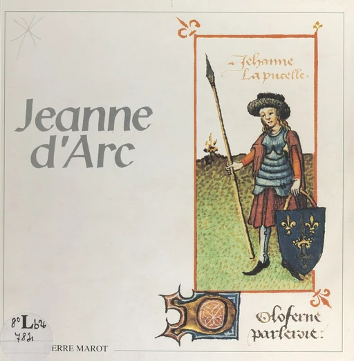 Jeanne d'Arc - Pierre Marot - FeniXX réédition numérique