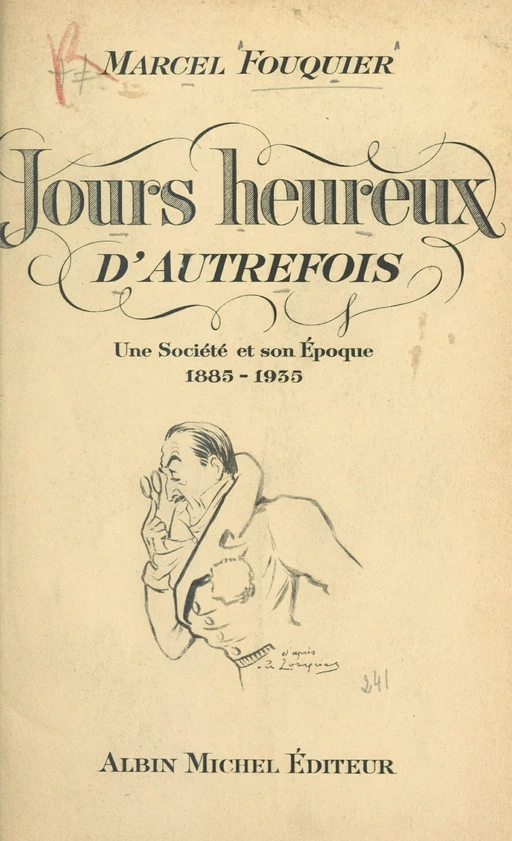 Jours heureux d'autrefois - Marcel Fouquier - FeniXX réédition numérique