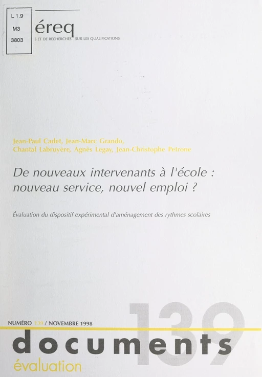 De nouveaux intervenants à l'École : nouveau service, nouvel emploi ? -  Centre d'études et de recherches sur les qualifications (CEREQ) - FeniXX réédition numérique