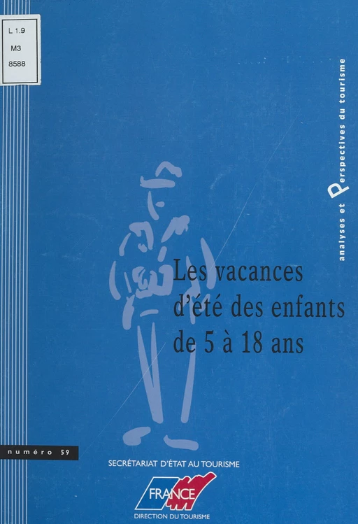 Les vacances d'été des enfants de 5 à 18 ans - Bertrand Chokrane, Georges Hatchuel, Vincent Placer - FeniXX réédition numérique