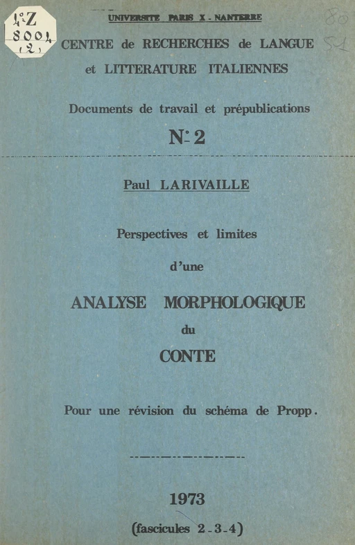 Perspectives et limites d'une analyse morphologique du conte - Paul Larivaille - FeniXX réédition numérique