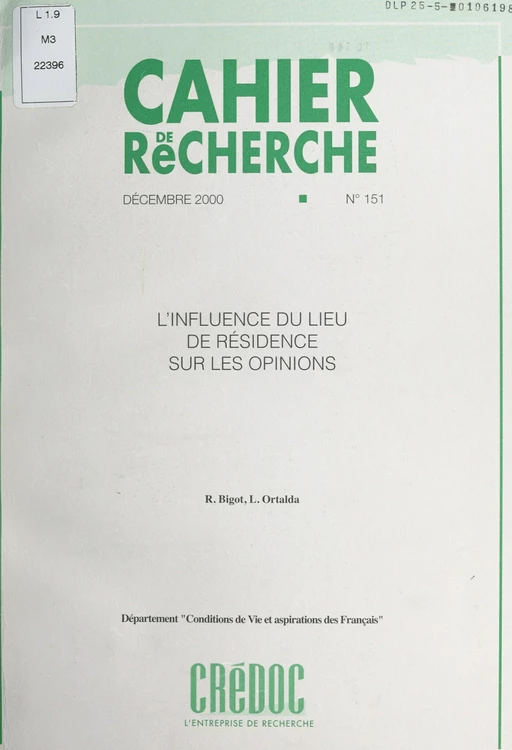 L'influence du lieu de résidence sur les opinions - Régis Bigot,  Centre de recherche pour l'étude et l'observation des conditions de vie (CRÉDOC), Laurent Ortalda - FeniXX réédition numérique