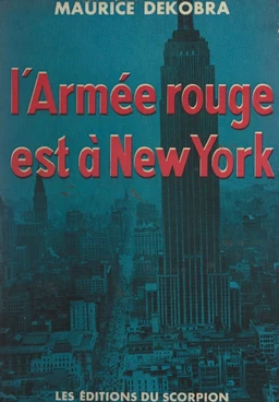 L'armée rouge est à New-York (la guerre future ?)