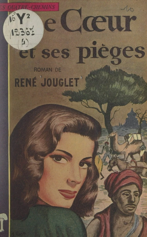 Le cœur et ses pièges - René Jouglet - FeniXX réédition numérique