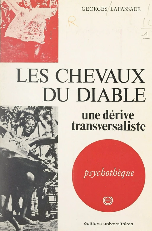 Les chevaux du diable - Georges Lapassade - FeniXX réédition numérique