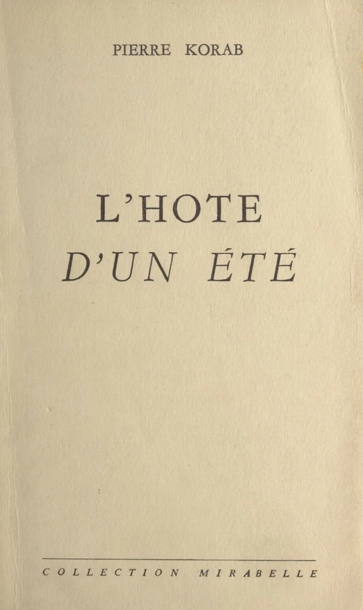 L'hôte d'un été - Pierre Korab - FeniXX réédition numérique