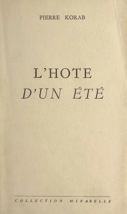 L'hôte d'un été