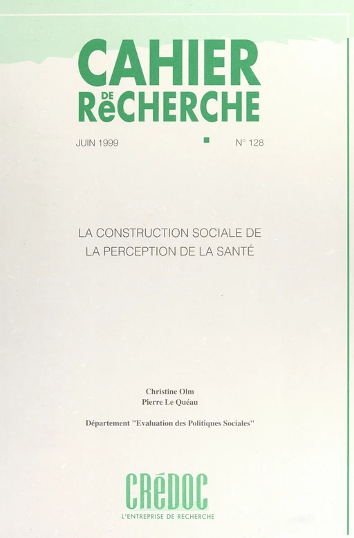 La construction sociale de la perception de la santé - Pierre Le Quéau, Christine Olm - FeniXX réédition numérique