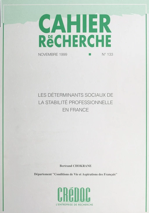 Les déterminants sociaux de la stabilité professionnelle en France - Bertrand Chokrane - FeniXX réédition numérique