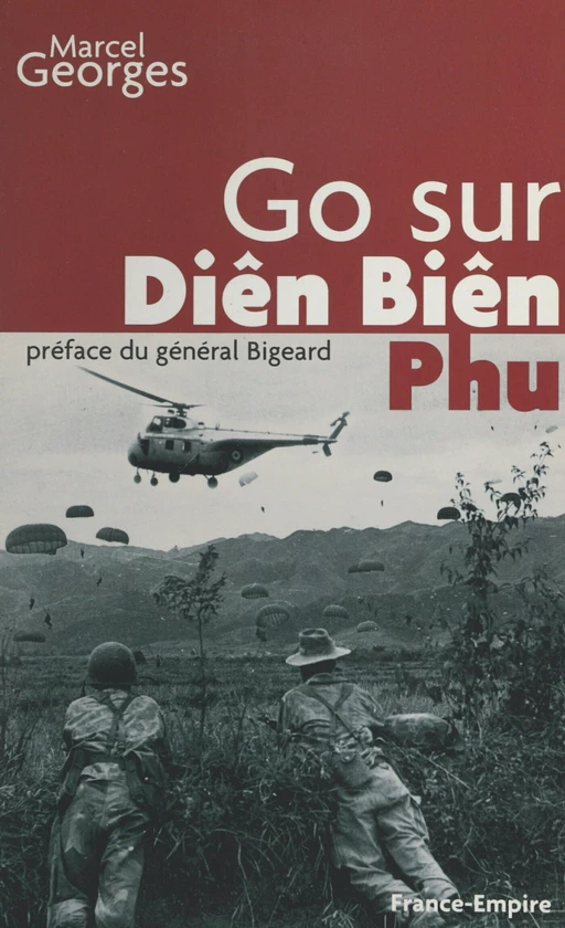 Go sur Diên Biên Phu - Marcel Georges - FeniXX réédition numérique