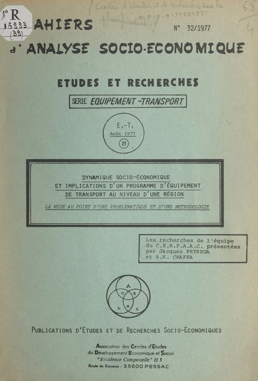 Dynamique socio-économique et implications d'un programme d'équipement de transport au niveau d'une région -  Centre d'études et de recherches sur la planification et l'analyse des activités collectives - FeniXX réédition numérique