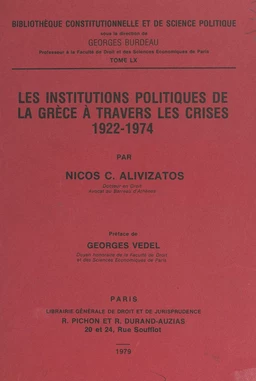 Les institutions politiques de la Grèce à travers les crises, 1922-1974