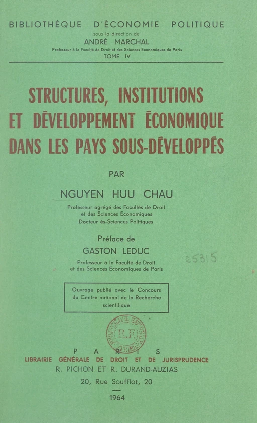 Structures, institutions et développement économique dans les pays sous-développés - Huu Châu Nguyên - FeniXX réédition numérique