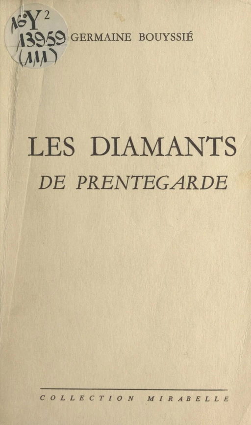 Les diamants de Prentegarde - Germaine Bouyssié - FeniXX réédition numérique