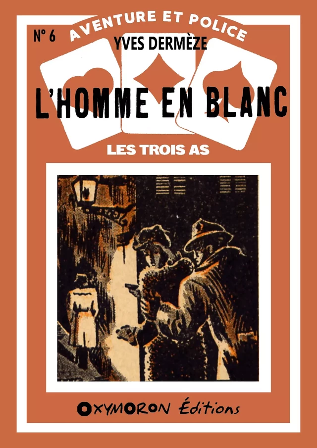 L'homme en blanc - Yves Dermèze - OXYMORON Éditions