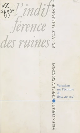 L'indifférence des ruines