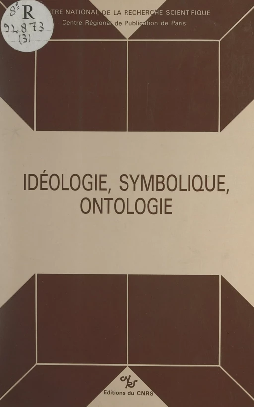 Idéologie, symbolique, ontologie -  Centre de philosophie politique, économique et sociale, Mireille Delbraccio - FeniXX réédition numérique