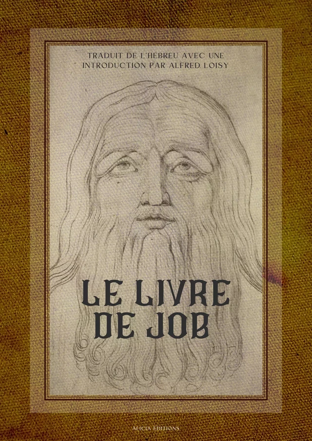 Le Livre de Job - Alfred Loisy - Alicia Éditions