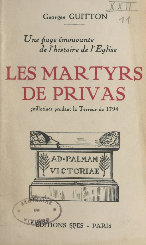 Une page émouvante de l'histoire de l'Église : les martyrs de Privas - Georges Guitton - FeniXX réédition numérique