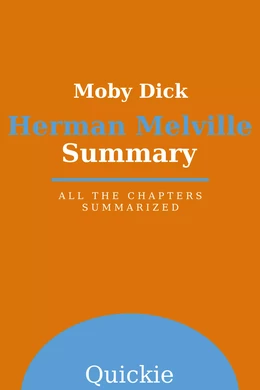 Summary: Moby Dick by Herman Melville