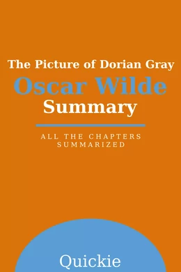 Summary: The Picture of Dorian Gray by Oscar Wilde