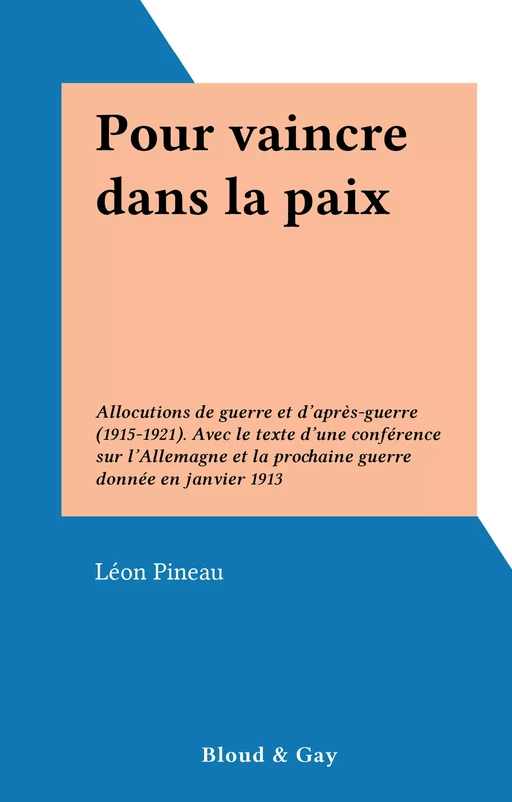 Pour vaincre dans la paix - Léon Pineau - FeniXX réédition numérique