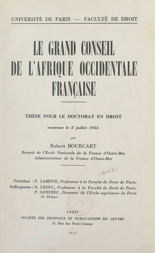 Le grand Conseil de l'Afrique occidentale française - Robert Bourcart - FeniXX réédition numérique